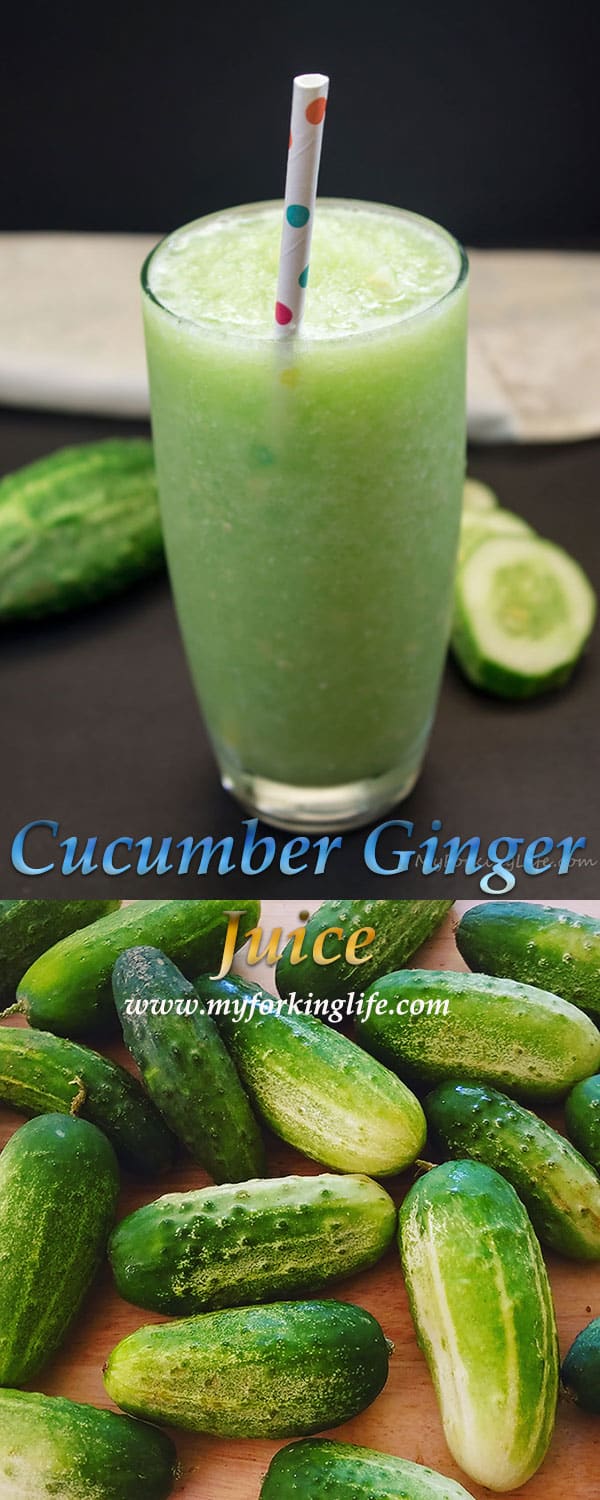 Cucumber Ginger Juice - My Forking Life