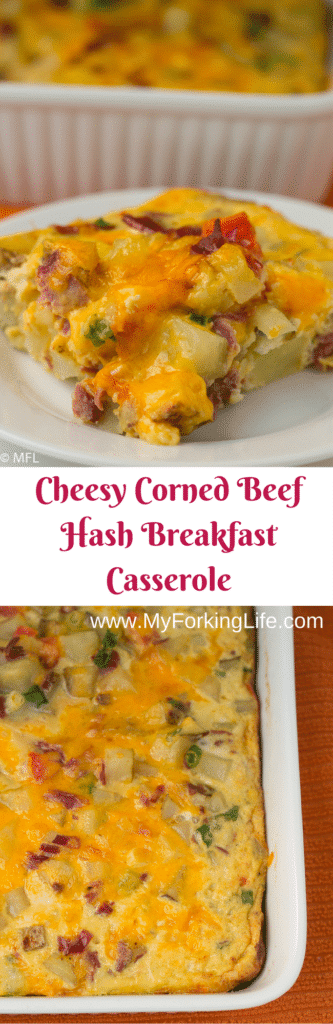 image of corned beef casserole on plate on top, text that says cheesy corned beef hash breakfast casserole, and image of casserole in baking dish on bottom