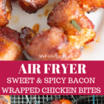 pin for air fryer bacon wrapepd chicken