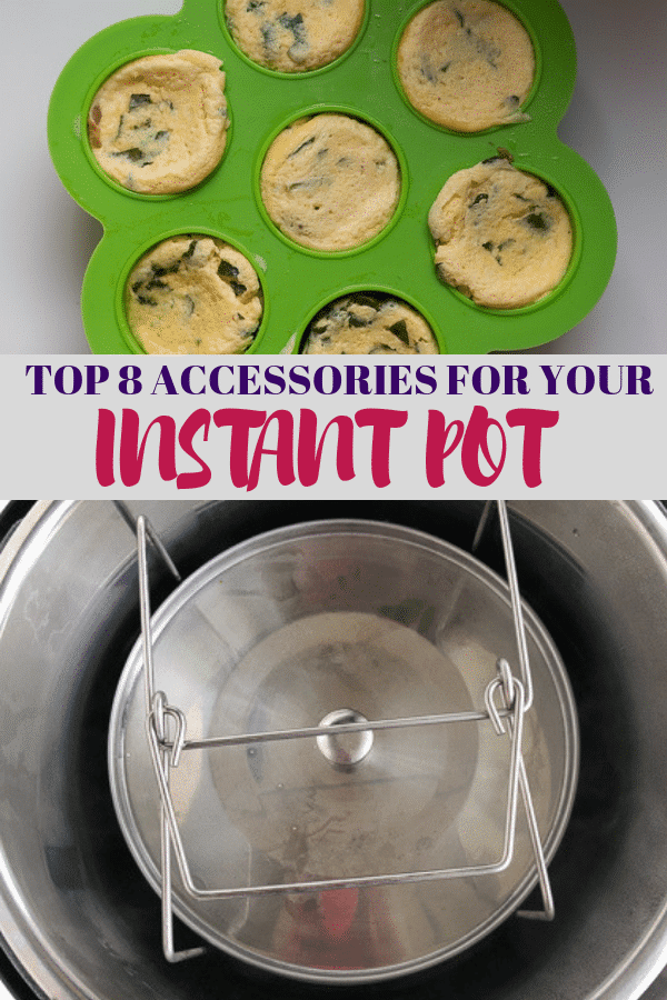 main image of post with egg bite accessory on top, text that says "top 8 accessories for your instant pot" and steel accessory at bottom