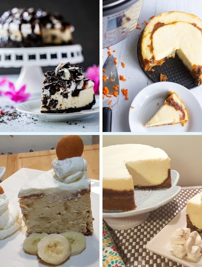 Instant Pot Dessert Recipes collage cheesecake 1. oreo cheesecake, carrot cake cheesecake, banana cheesecake, regular cheesecake