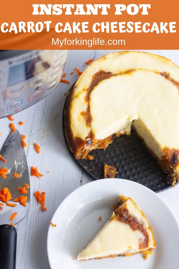 pin for Instant pot carror cake cheesecake