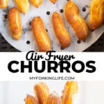 Pinterest image. Two photos of homemade churros