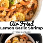 Pinterest graphic. Air fryer lemon garlic shrimp