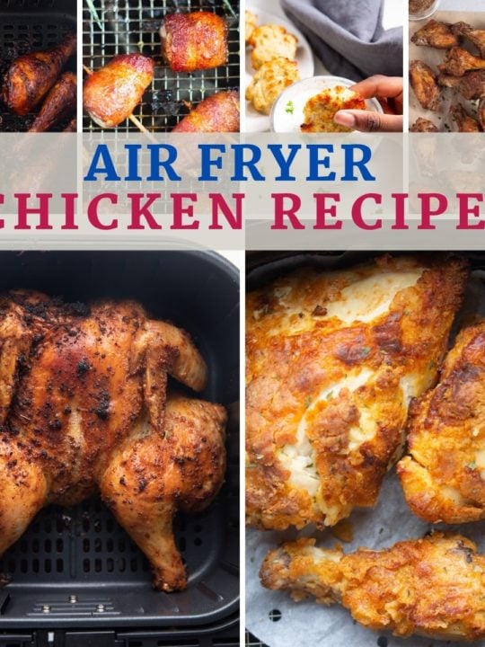 photos of chicken recipes that were made in the air fryer with text that says air fryer chicken recipes