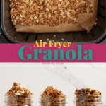 Pinterest graphic. Air fryer granola with text overlay.
