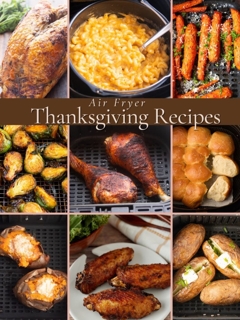 collage of recipes made in air fryer for thanksgiving