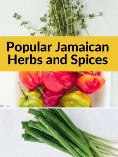 collage of scotch bonnet pepper, thyme, and green onion with text that says popular Jamaican herbs and spices