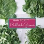 how to cut collard greens pinterest pin with text that says how to cut collard greens with collard greens cut 4 different ways